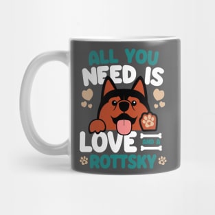 All You Need Is Love And A Rottsky Mug